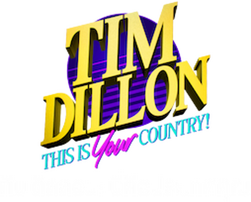 Tim Dillon: This Is Your Country