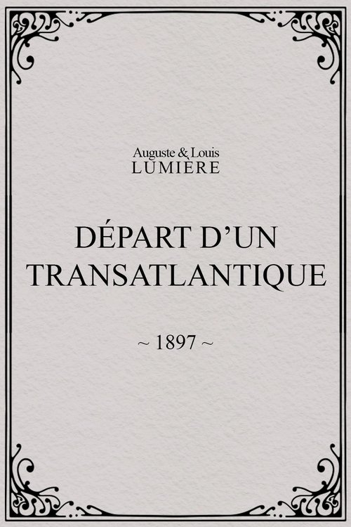 Départ d’un transatlantique
