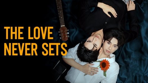 The Love Never Sets