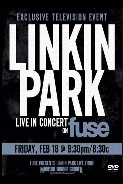 Linkin Park: Live From Madison Square Garden Movie Poster Image