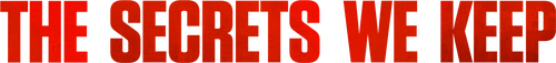 The Secrets We Keep