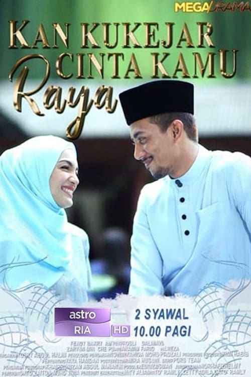 Kan Ku Kejar Cinta Kamu Raya 2019