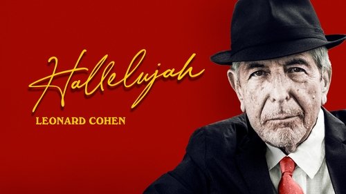 Hallelujah: Leonard Cohen, a Journey, a Song