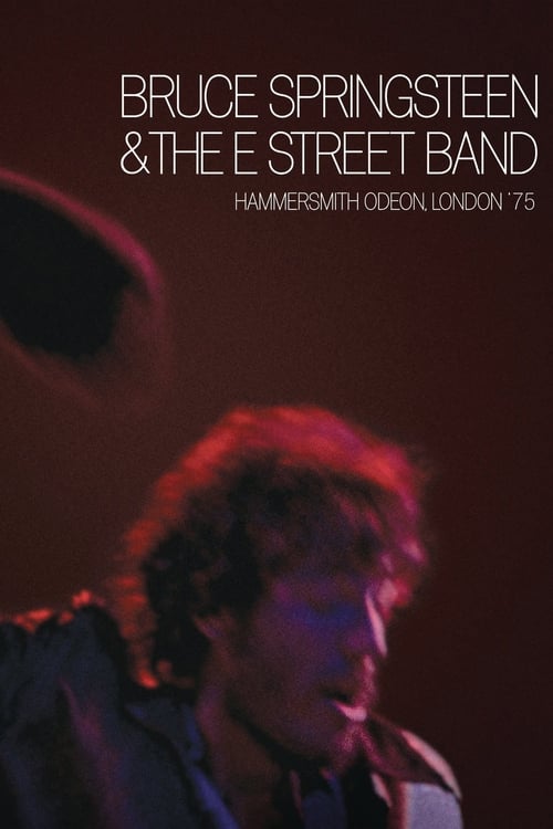 Bruce Springsteen & The E Street Band: Hammersmith Odeon, London '75 2005