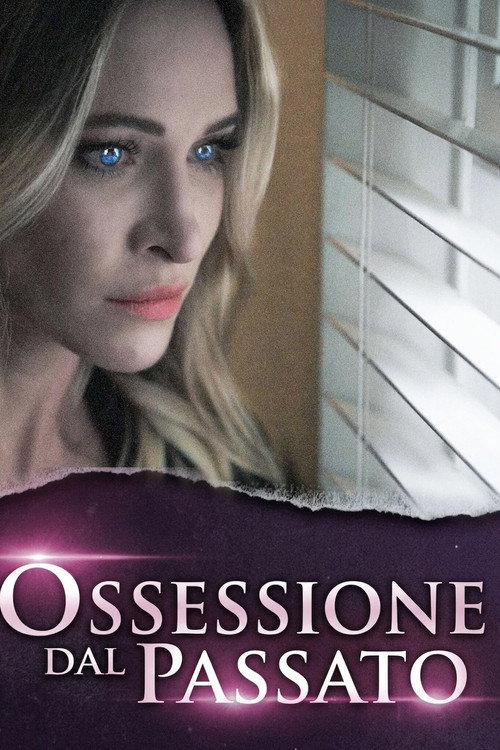 Ossessione dal passato poster
