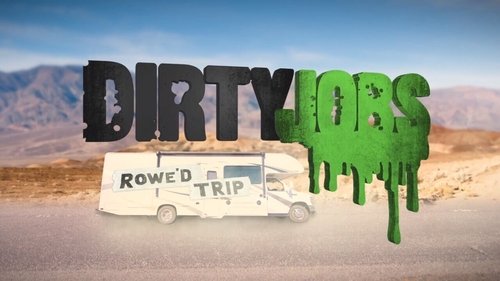 Dirty Jobs: Rowe'd Trip