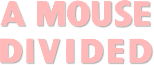 A Mouse Divided