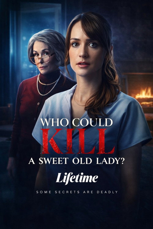 Who Could Kill a Sweet Old Lady