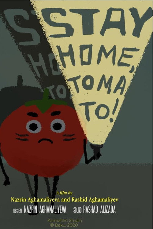 Stay Home, Tomato!