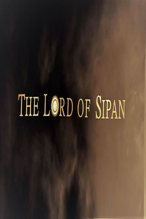 The Lord of Sipan 2009
