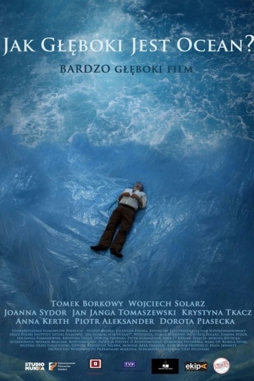 Jak głęboki jest ocean? (2013) poster