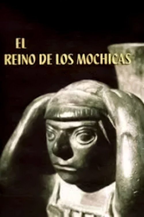 El Reino de los Mochicas