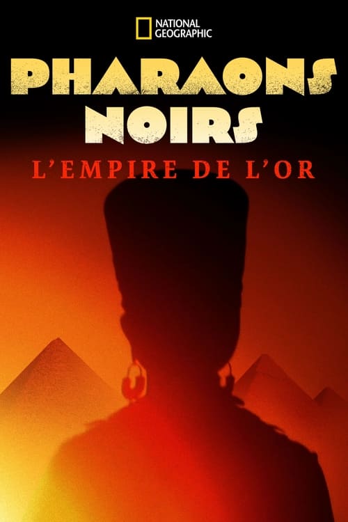 Black Pharaohs: Empire of Gold (2018)