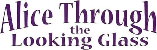 Alice Through the Looking Glass