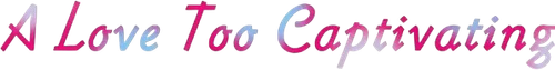 A Love Too Captivating logo