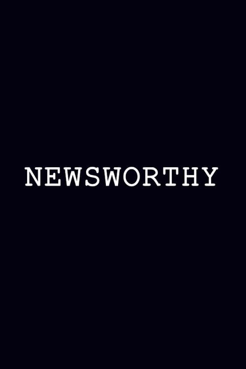 Newsworthy (2011) poster