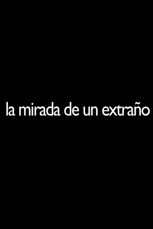 La mirada de un extraño