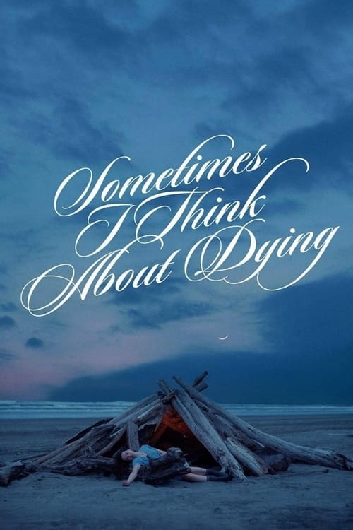 Largescale poster for Sometimes I Think About Dying