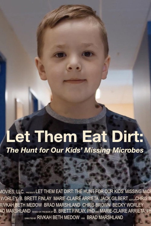 Let Them Eat Dirt
