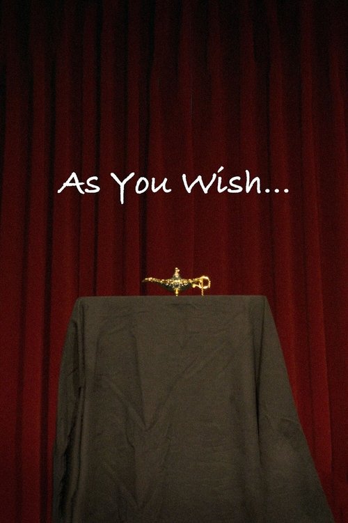 As You Wish