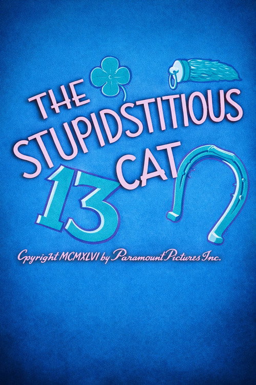 The Stupidstitious Cat poster