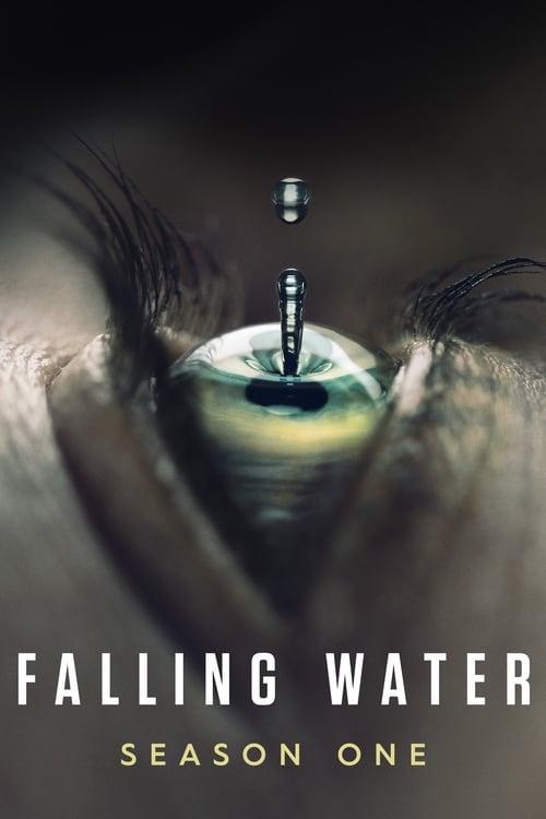 Falling Water - Saison 1