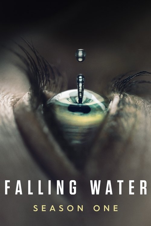 Where to stream Falling Water Season 1