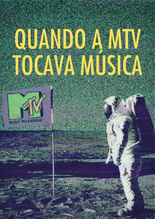 Quando a MTV tocava música poster