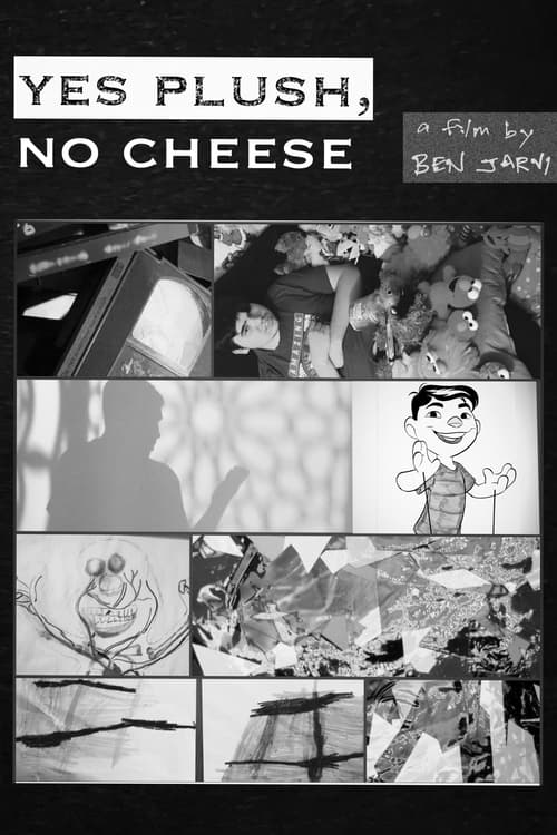 Yes Plush, No Cheese poster