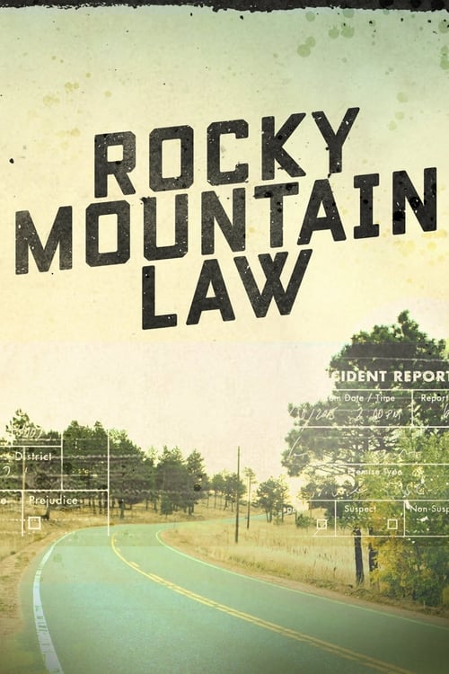 Rocky Mountain Law poster