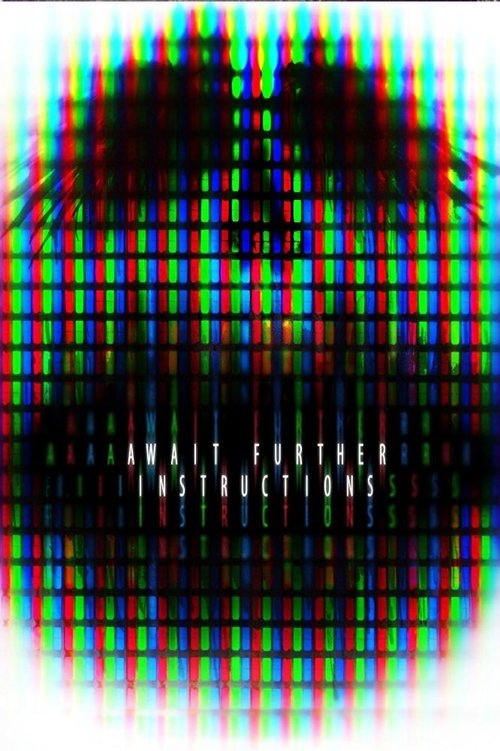Filme Await Further Instructions Streaming