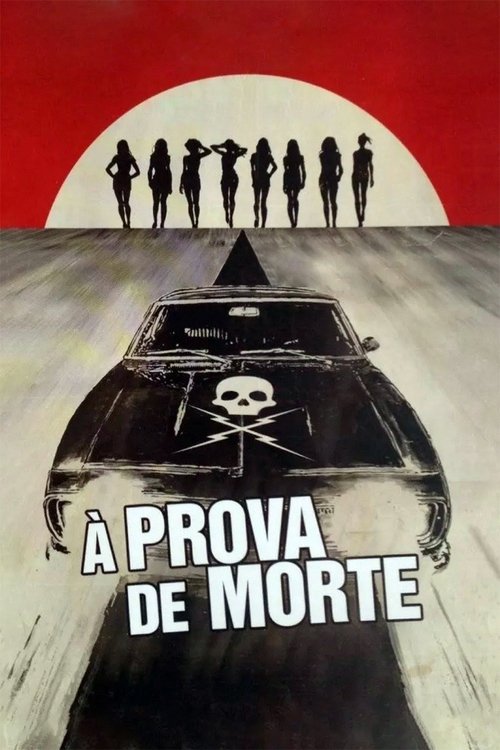 À Prova de Morte movie poster player