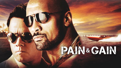 Pain & Gain