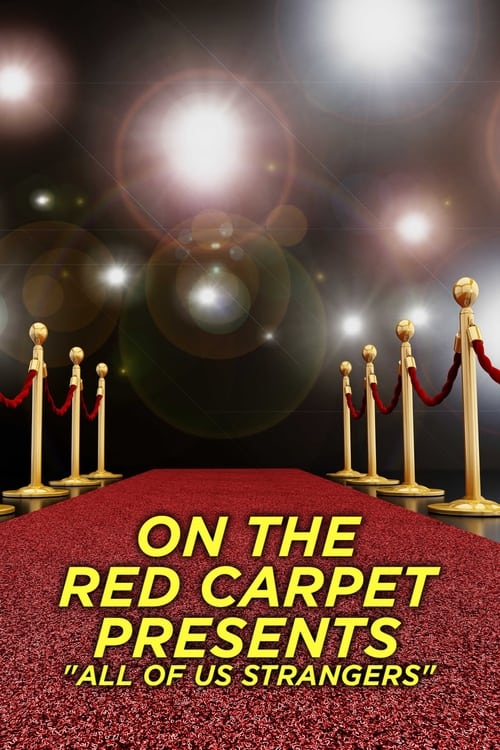 On the Red Carpet Presents: All of Us Strangers (2024)