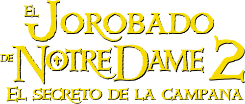 El jorobado de Notre Dame 2: El secreto de la campana