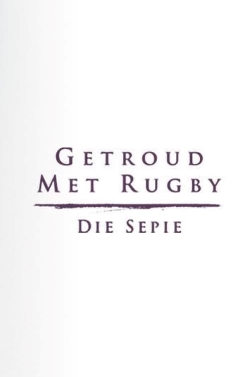 Poster Getroud met Rugby: Die Sepie