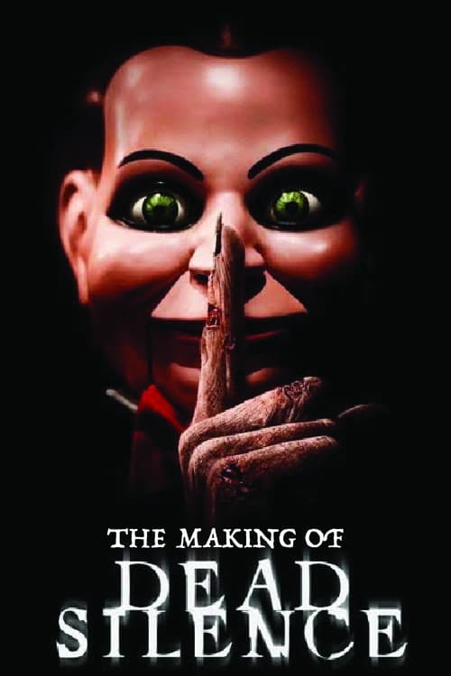 Poster The Making of Dead Silence 2007