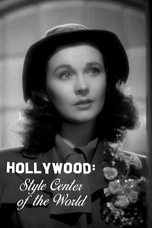 Hollywood: Style Center of the World