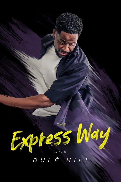 The Express Way with Dulé Hill (2024)