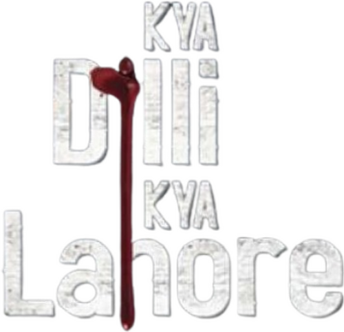 Kya Dilli Kya Lahore