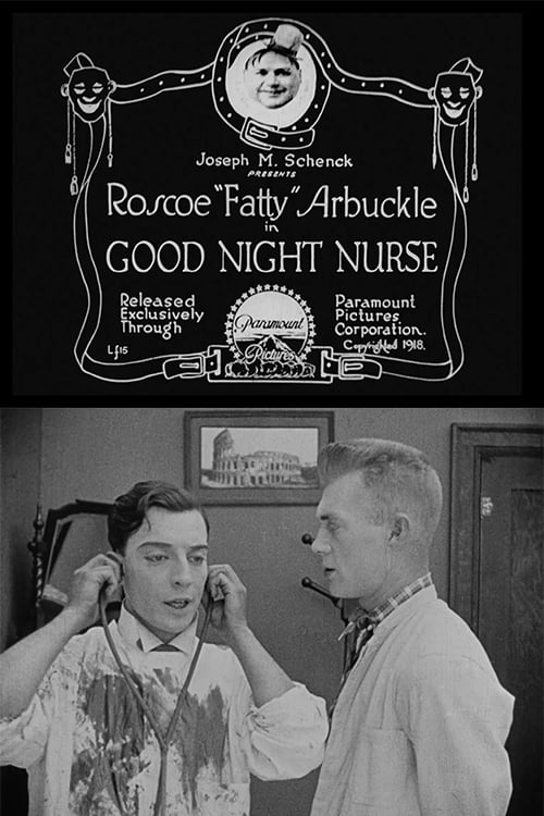 Good Night, Nurse! (1918)