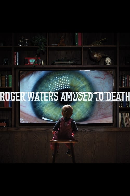 Roger Waters - Amused to Death 2015