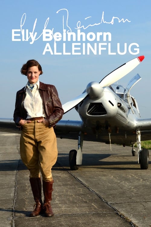 Elly Beinhorn – Alleinflug 2014