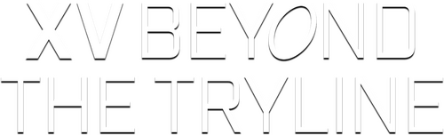 XV Beyond the Tryline