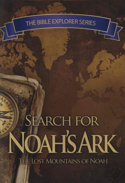 The Search for Noah's Ark 2009