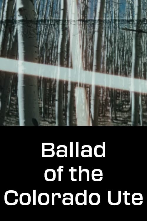 Ballad of the Colorado Ute