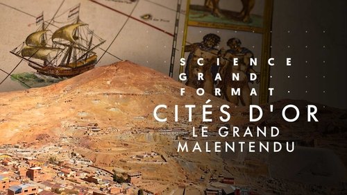Cités d'or, le grand malentendu