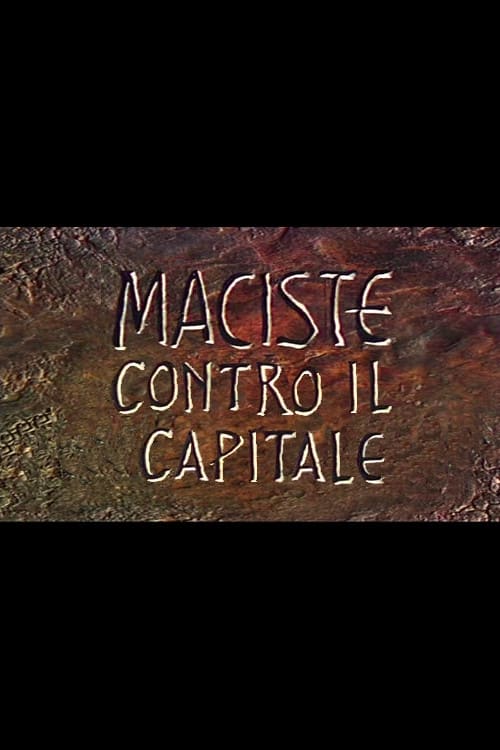 Maciste Against Capital