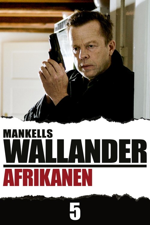 Wallander 05 - Afrikanen 2005