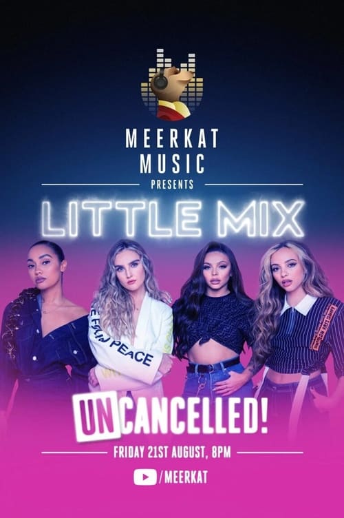 Little Mix: UNcancelled! (2020) poster